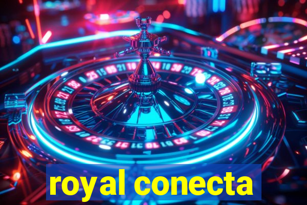 royal conecta