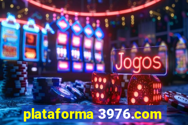 plataforma 3976.com