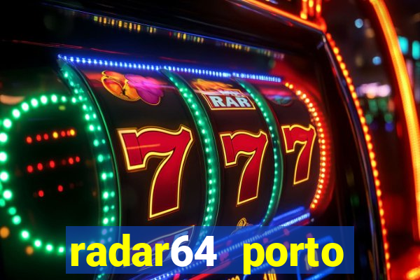 radar64 porto seguro notícias de hoje