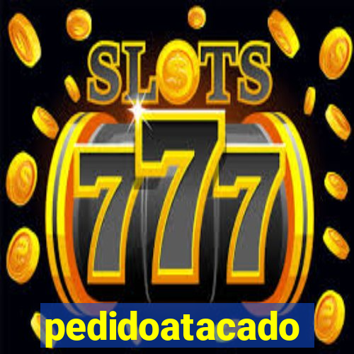 pedidoatacado