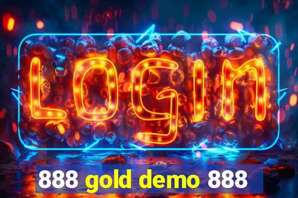 888 gold demo 888