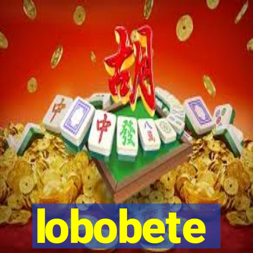 lobobete