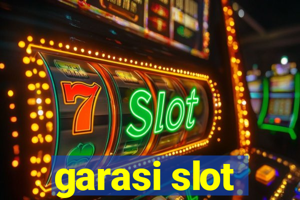 garasi slot