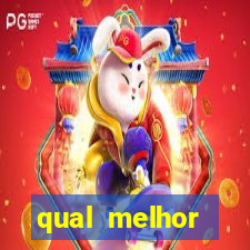 qual melhor plataforma do fortune tiger