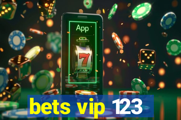 bets vip 123