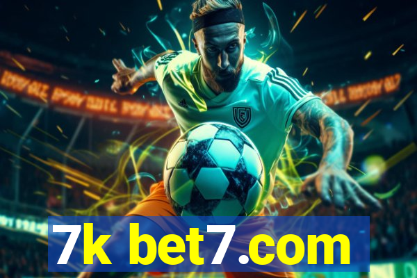 7k bet7.com