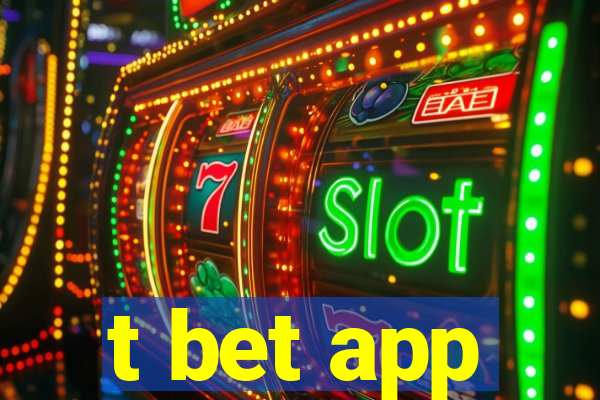 t bet app