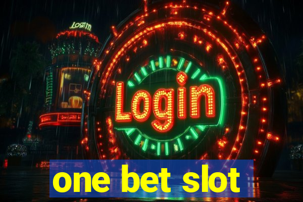 one bet slot