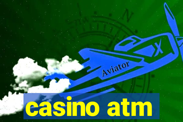 casino atm