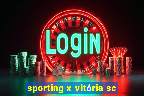 sporting x vitória sc