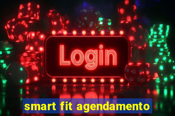 smart fit agendamento