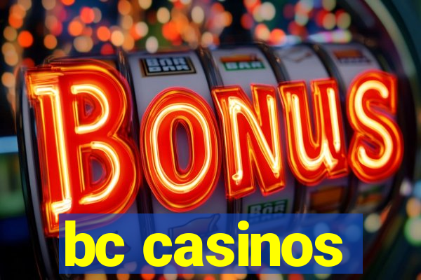 bc casinos