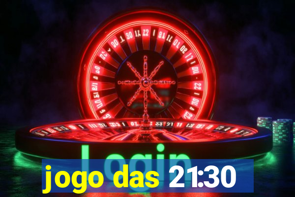 jogo das 21:30