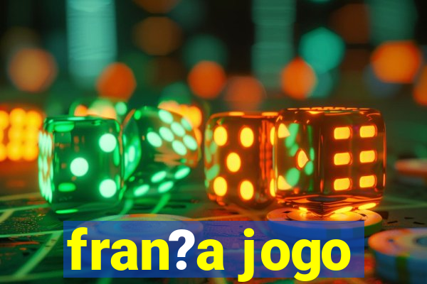 fran?a jogo