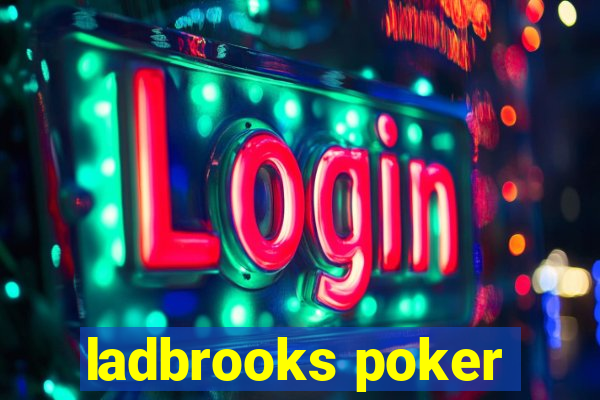 ladbrooks poker