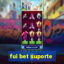 fui bet suporte