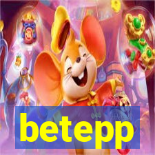 betepp