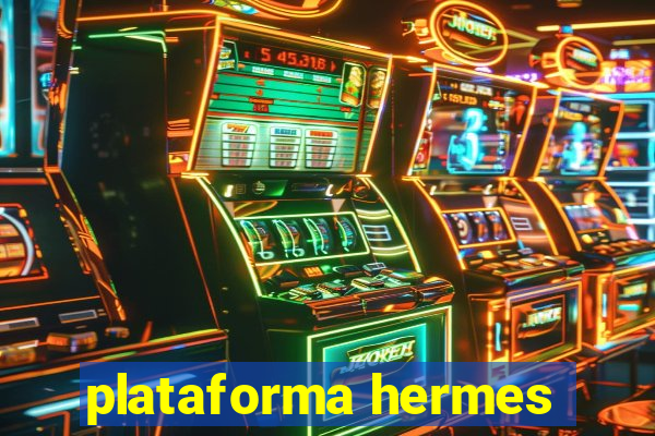 plataforma hermes