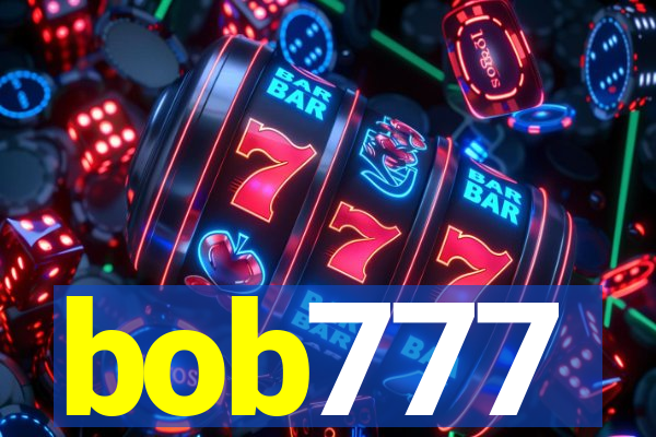 bob777