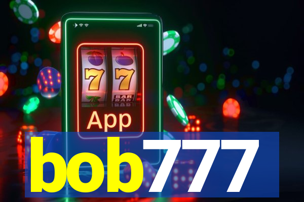 bob777