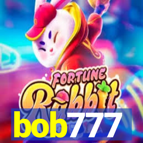 bob777