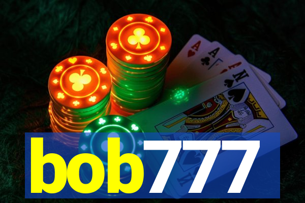 bob777