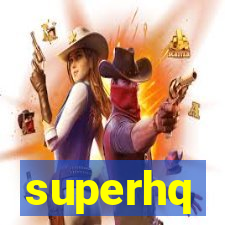 superhq