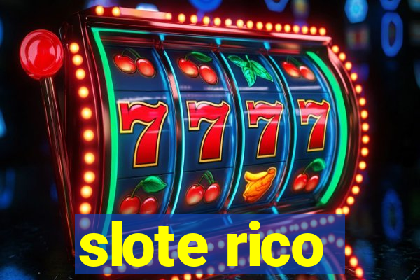 slote rico