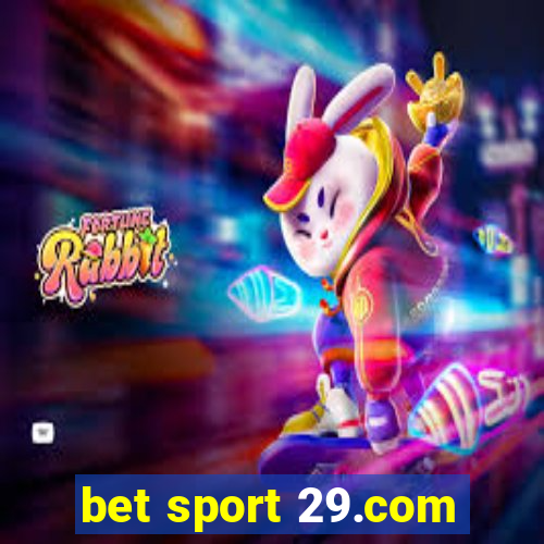 bet sport 29.com