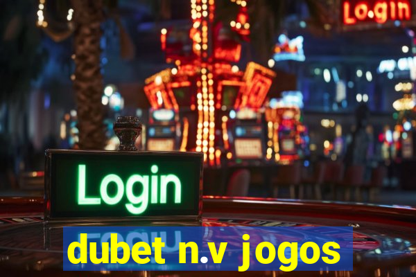 dubet n.v jogos