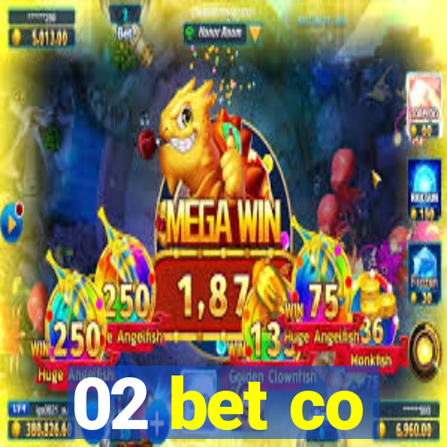 02 bet co