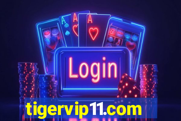 tigervip11.com