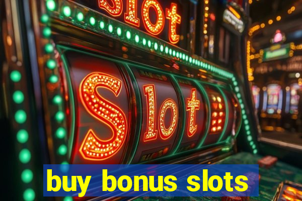 buy bonus slots