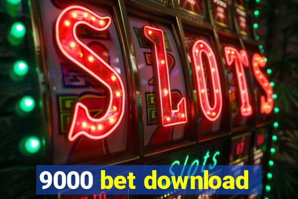 9000 bet download