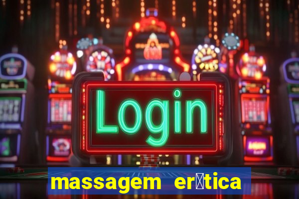 massagem er贸tica em santos