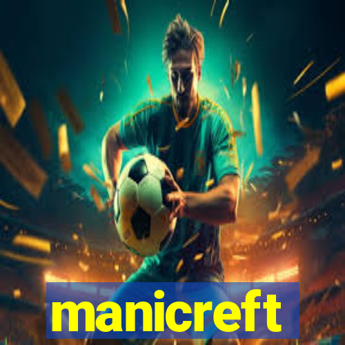 manicreft