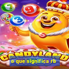 o que significa rb