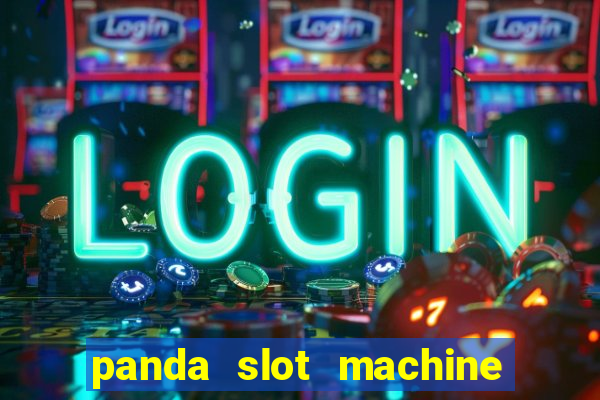 panda slot machine big win