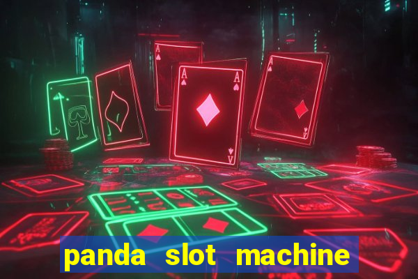 panda slot machine big win