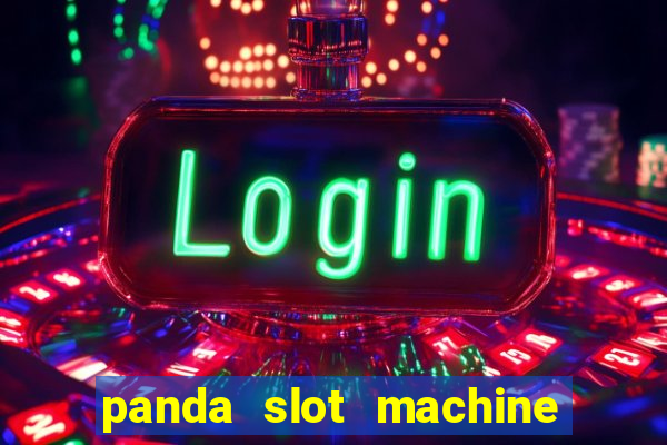 panda slot machine big win