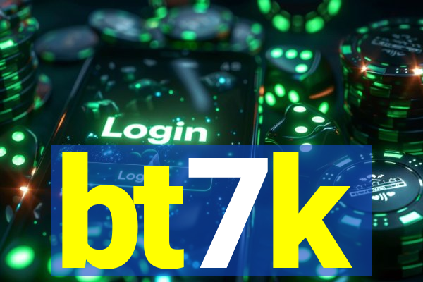 bt7k