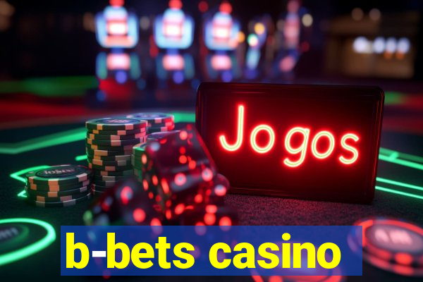 b-bets casino