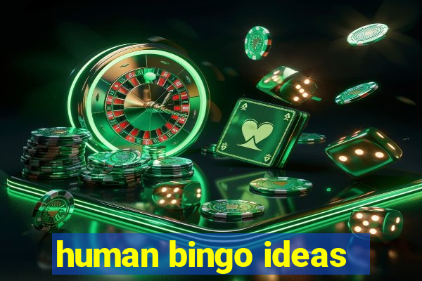 human bingo ideas