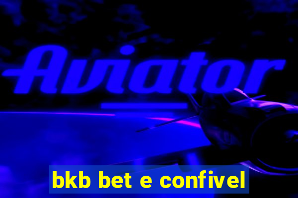 bkb bet e confivel