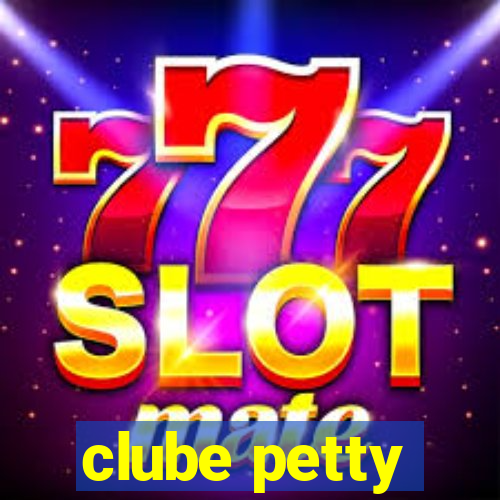 clube petty