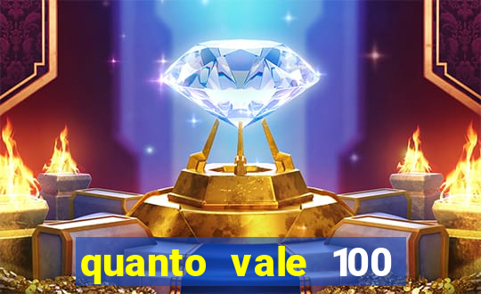 quanto vale 100 pesos em real