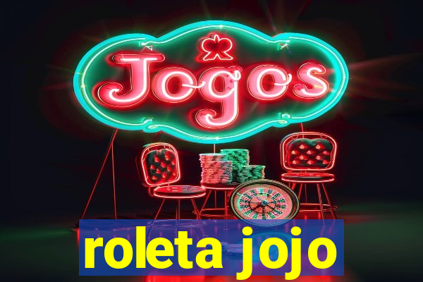 roleta jojo