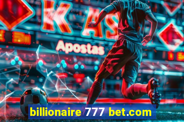 billionaire 777 bet.com