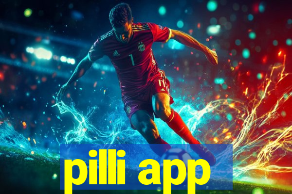 pilli app