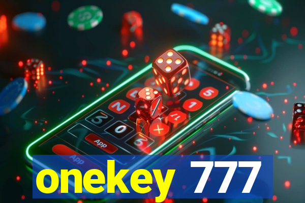 onekey 777